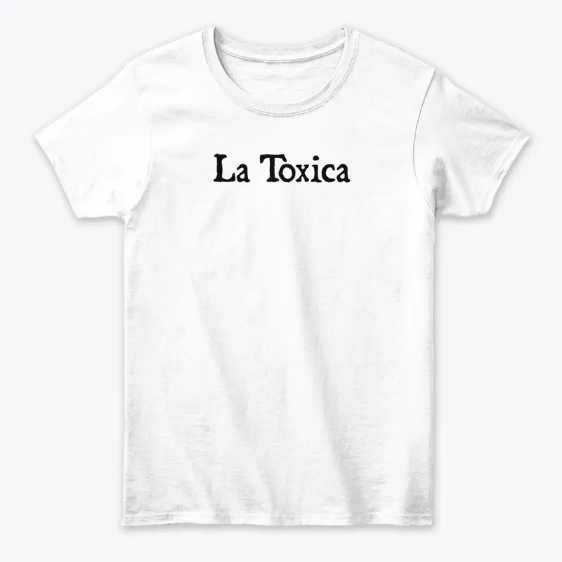 La Toxica Collection